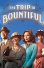 The Trip To Bountiful