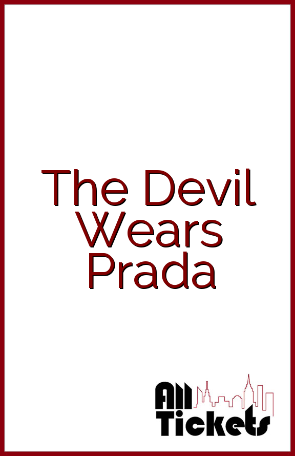 The Devil Wears Prada All Tickets Inc 
