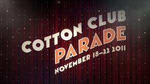 Cotton Club Parade vposter 2011