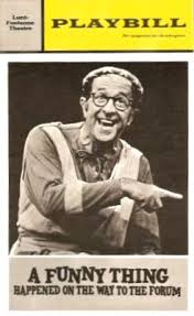 Phil Silvers in “A Funny Thing Happened on the Way to the Forum” 