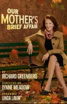Our Mother's Brief Affair