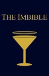 The Imbible: A Spirited History of Drinking