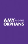 Amy and the Orphans