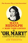 Oh, Mary!