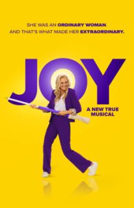 Joy: A New True Musical